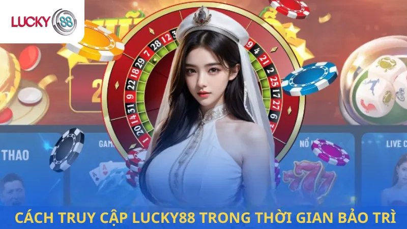 Cách Truy Cập Lucky88
