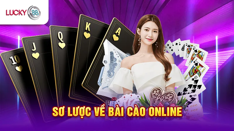 Sơ Lược về Bài cào Online